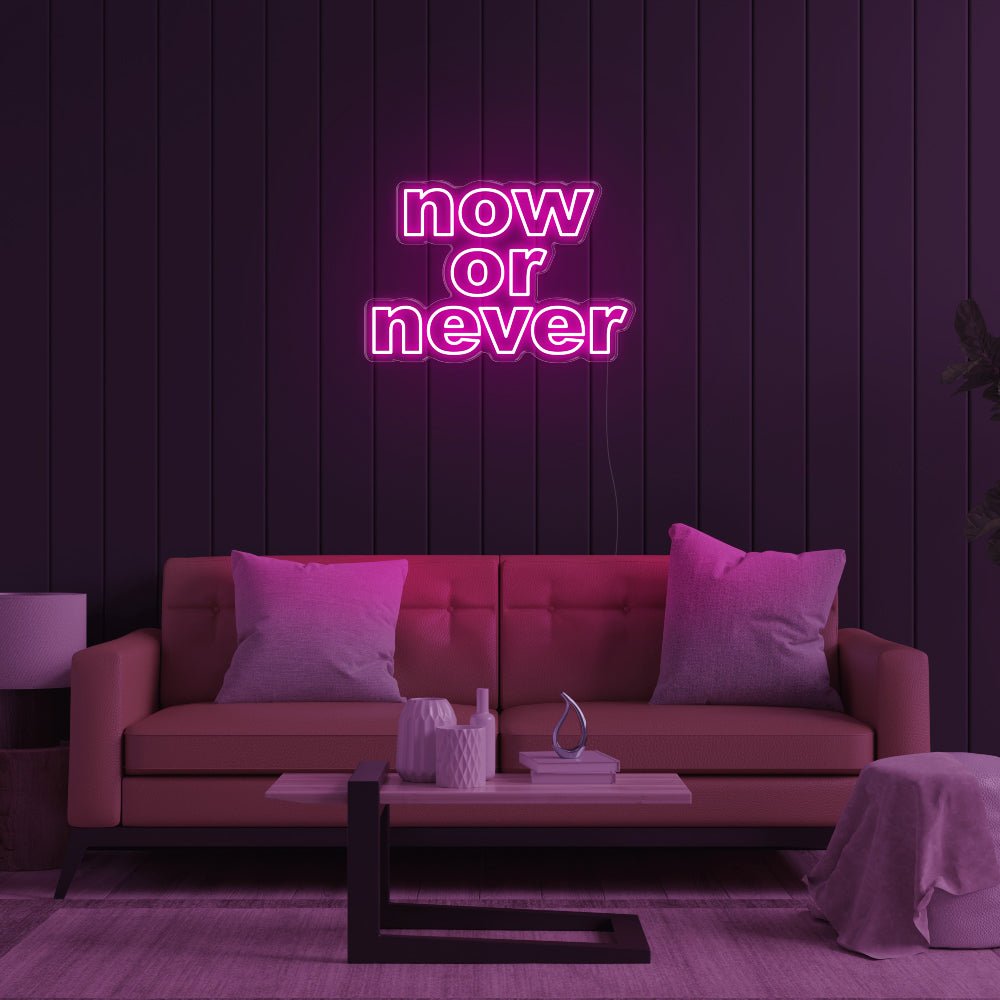 Now Or Never LED Neon Sign - 28inch x 19inchHot Pink