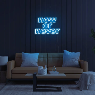 Now Or Never LED Neon Sign - 28inch x 19inchIce Blue