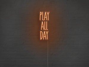 Play All Day LED Neon Sign - Pink