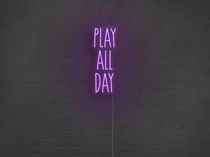 Play All Day LED Neon Sign - Pink