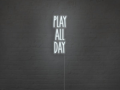 Play All Day LED Neon Sign - White