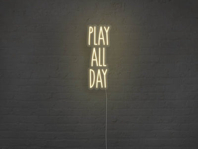 Play All Day LED Neon Sign - Warm White