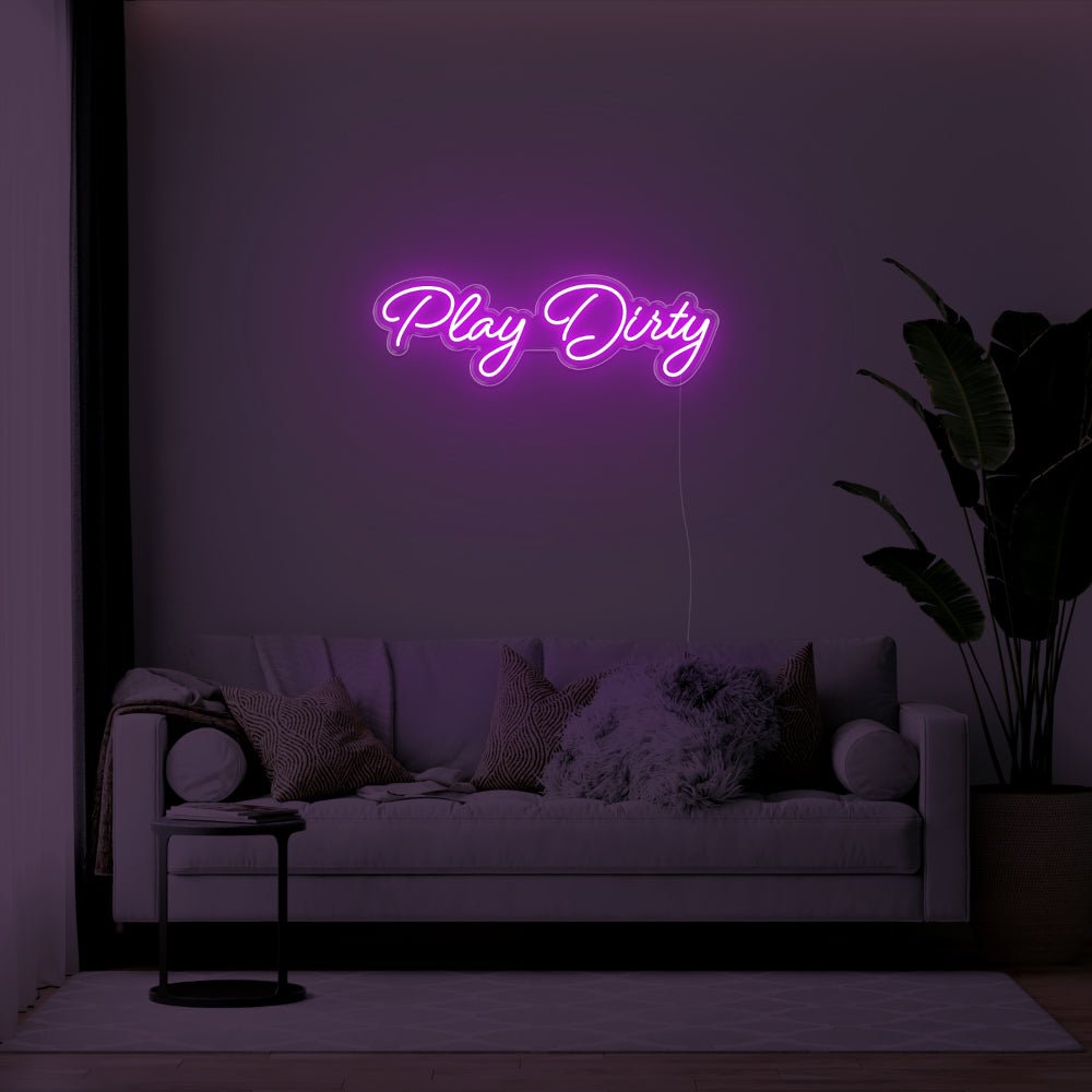 Play Dirty LED Neon Sign - 31inch x 10inchPurple