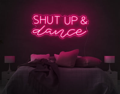 Shut Up And Dance LED Neon Sign - 10inch x 26inchLight Pink