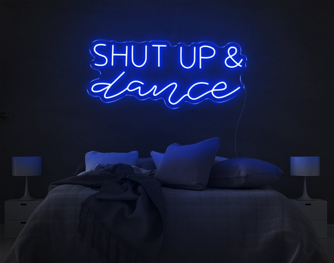 Shut Up And Dance LED Neon Sign - 10inch x 26inchBlue