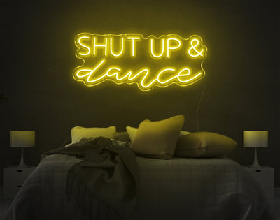 Shut Up And Dance LED Neon Sign - 10inch x 26inchYellow