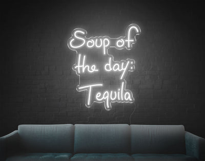 Soup Of The Day Tequila LED Neon Sign - 26inch x 22inchWhite