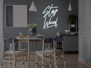 Stay Weird LED Neon Sign - Pink