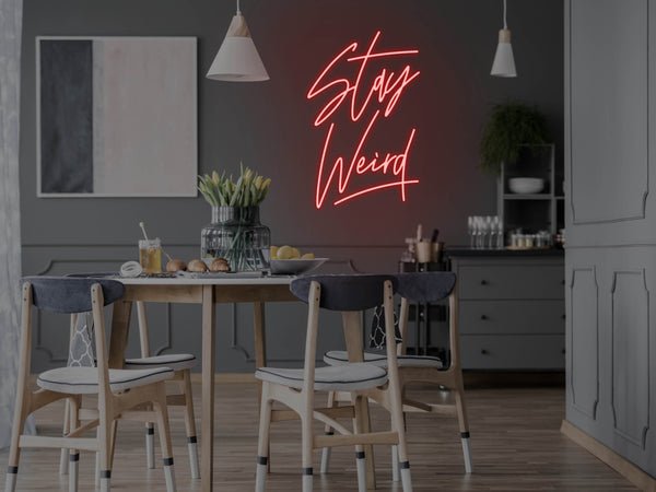 Stay Weird LED Neon Sign - Red