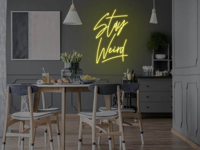 Stay Weird LED Neon Sign - Yellow