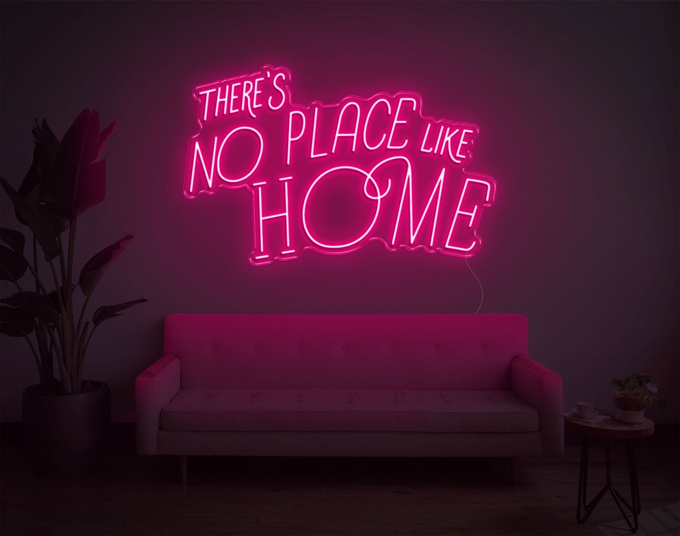 Theres No Place Like Home V2 LED Neon Sign - 24inch x 38inchLight Pink