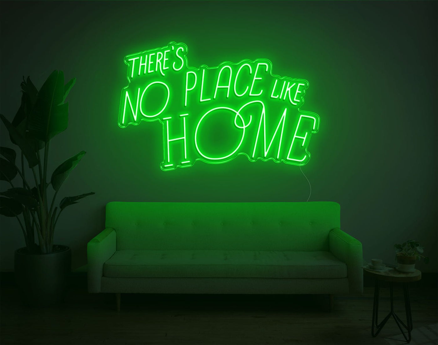 Theres No Place Like Home V2 LED Neon Sign - 24inch x 38inchGreen