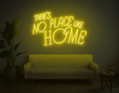 Theres No Place Like Home V2 LED Neon Sign - 24inch x 38inchYellow