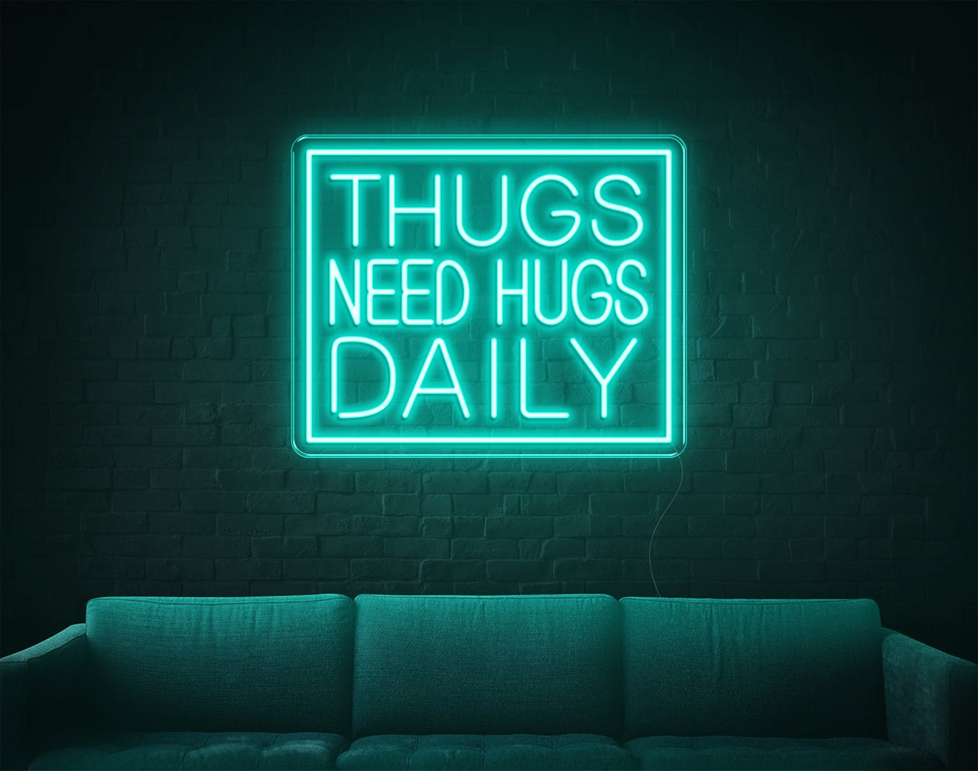 Thugs Need Hugs Daily LED Neon Sign - 18inch x 22inchTurquoise