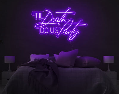 Til Death Do Us Party LED Neon Sign - 20inch x 33inchPurple