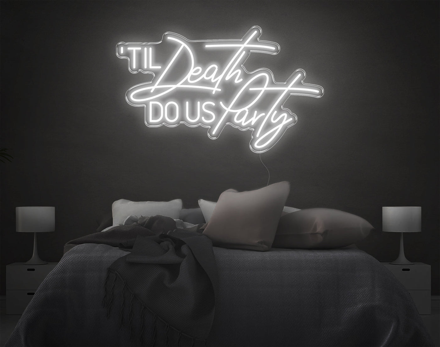 Til Death Do Us Party LED Neon Sign - 20inch x 33inchWhite