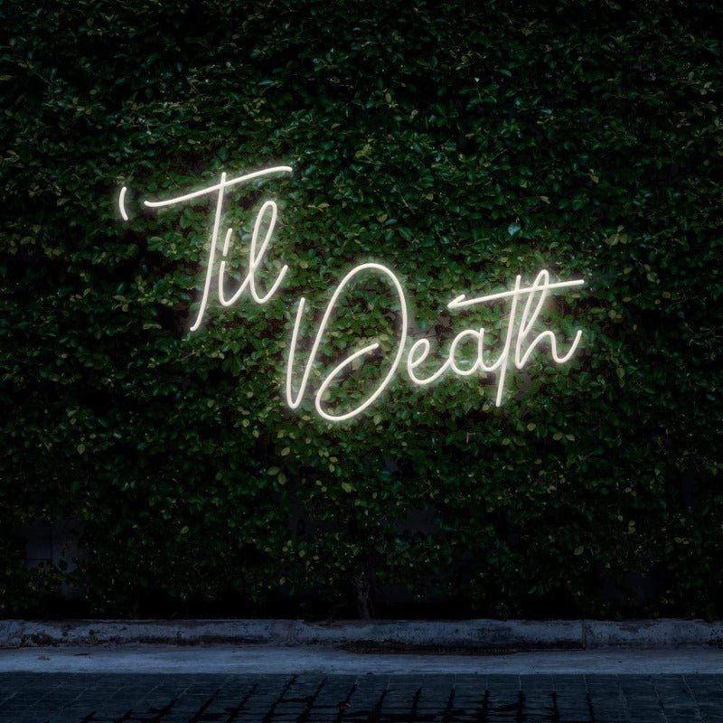 Til Death NEON SIGN - Pink30 inches
