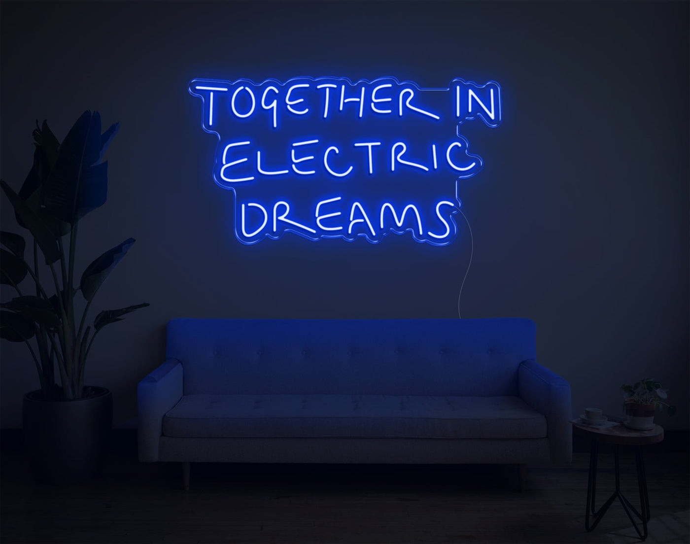 Together In Electric Dreams LED Neon Sign - 18inch x 33inchHot Pink