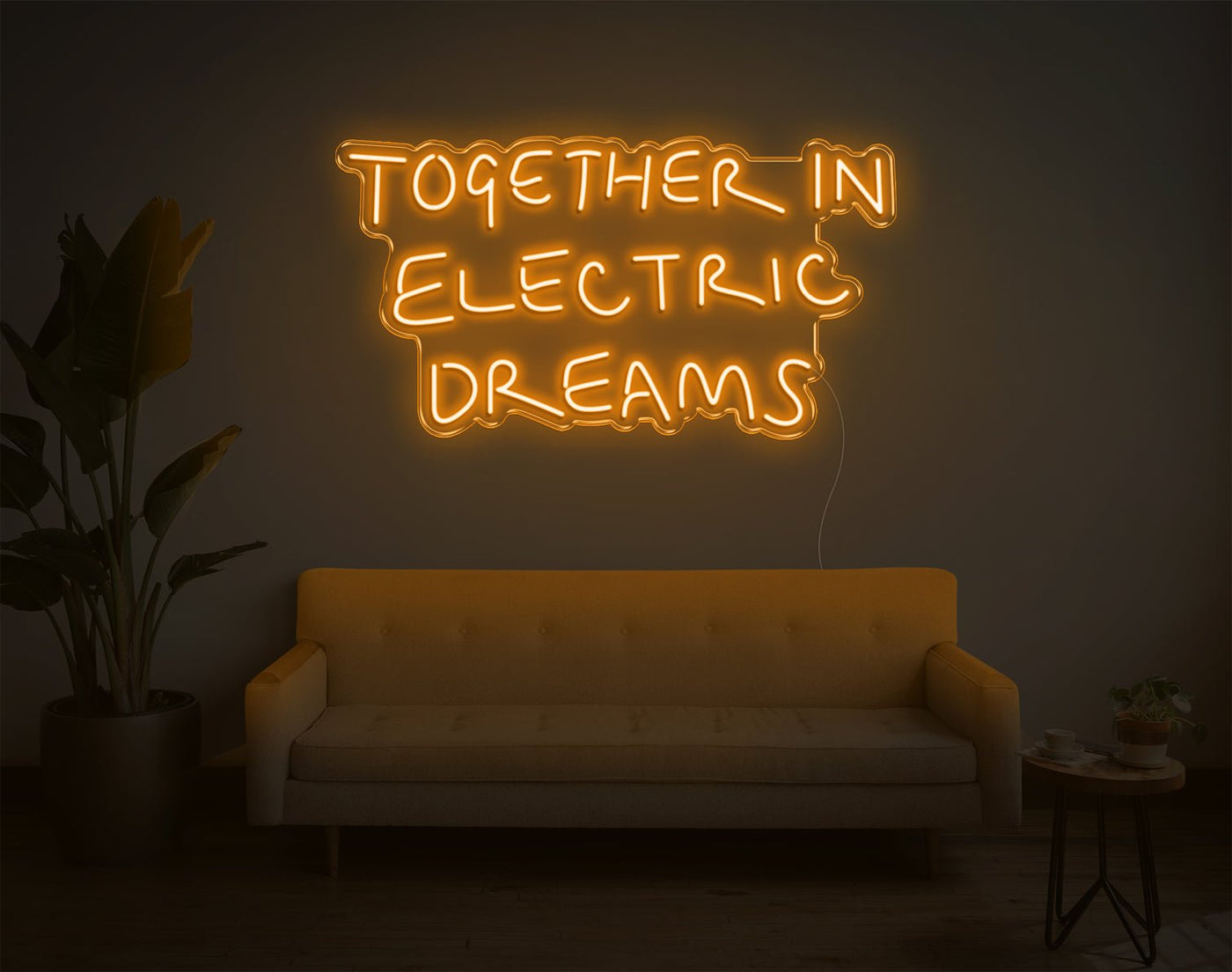 Together In Electric Dreams LED Neon Sign - 18inch x 33inchOrange