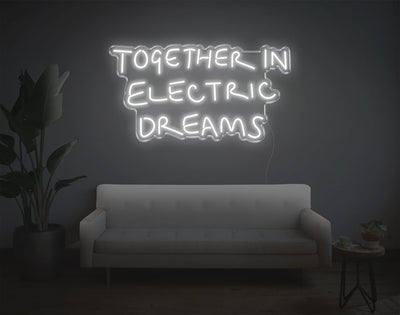Together In Electric Dreams LED Neon Sign - 18inch x 33inchWhite