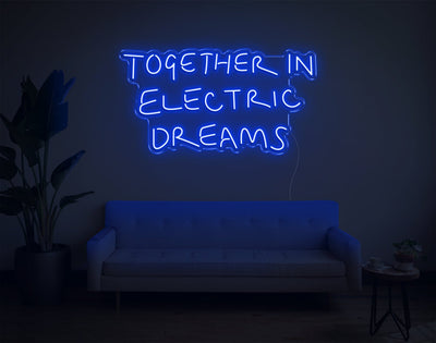 Together In Electric Dreams LED Neon Sign - 18inch x 33inchBlue