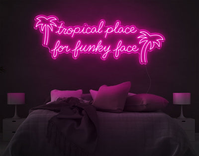 Tropical Place For Funky Face LED Neon Sign - 22inch x 57inchHot Pink
