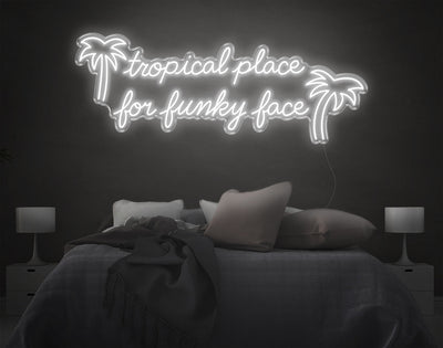 Tropical Place For Funky Face LED Neon Sign - 22inch x 57inchWhite