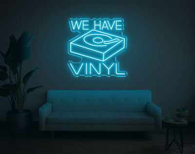 We Have Vinyl LED Neon Sign - 20inch x 20inchLight Blue