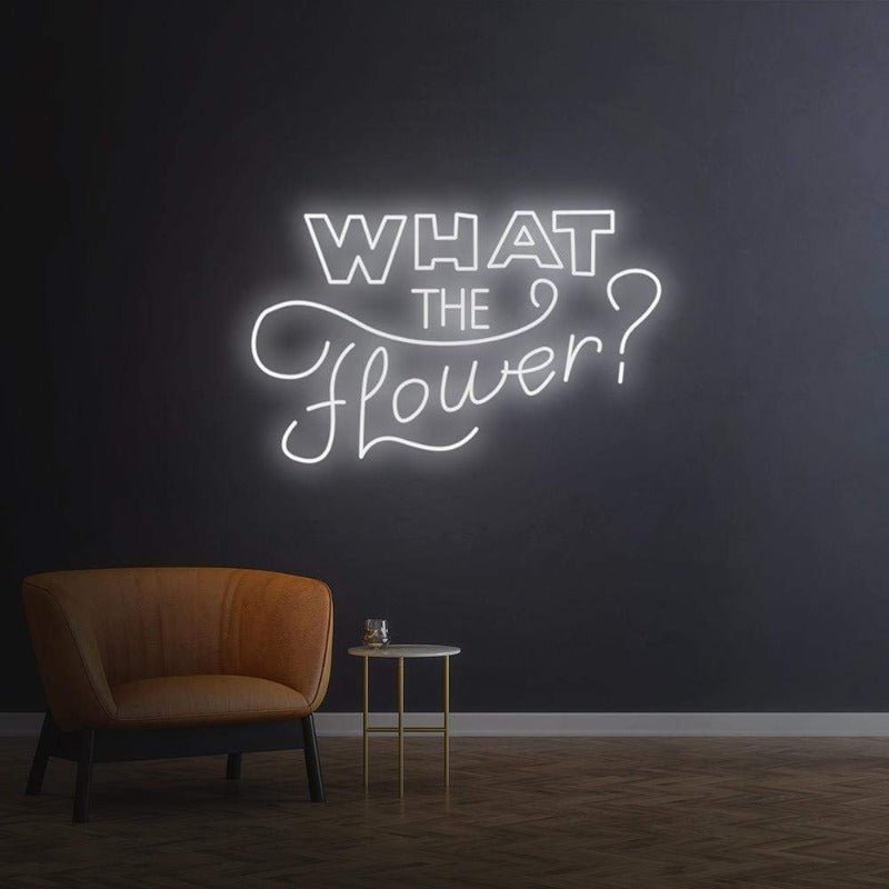 WHAT THE FLOWER NEON SIGN - Pink30 inches