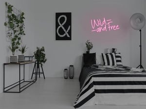 Wild And Free LED Neon Sign - Pink